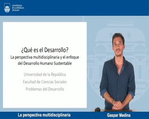 La perspectiva multidiciplinaria y el enfoque del Desarrollo Humano Sustentable