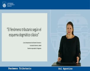 Fenómeno Tributario: Esquema dogmático clásico