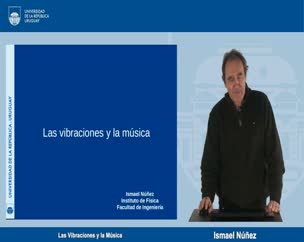 Las Vibraciones y la Música