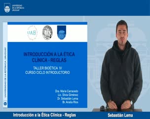 Introducción a la ética clínica II - Reglas