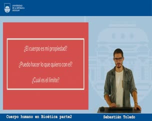Cuerpo Humano en Bioética parte 2