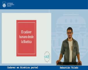 Cadáver Humano en Bioética 