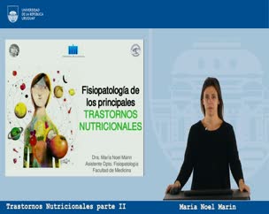 Fisiopatología de los Principales Trastornos Nutricionales parte II
