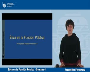 Ética en la Función Pública - Semana 4