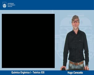 Química Orgánica I - Teórico XXIII