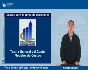 Teoría General del Costo - Modelos de Costeo