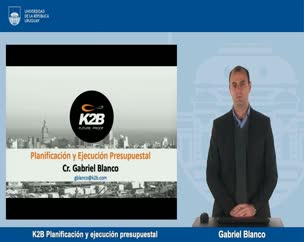 K2B Planificación y ejecución presupuestal
